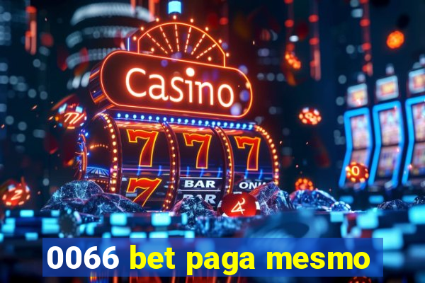 0066 bet paga mesmo